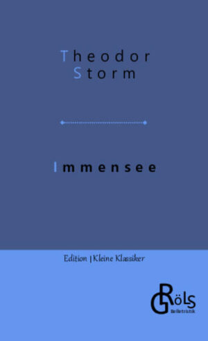 Immensee ist Storms bekanntestes Frühwerk, bis heute berühmt für die atmosphärische Dichte. "Elisabeth schüttelte schweigend den Kopf