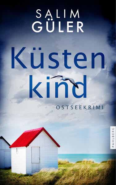 Küstenkind Ostseekrimi - Küstenkrimi | Salim Güler