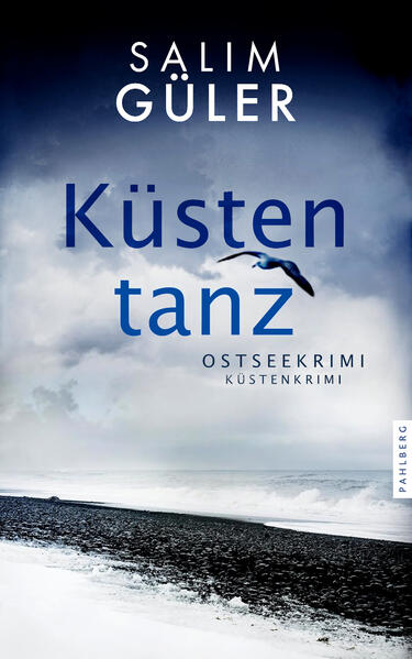 Küstentanz Ostseekrimi - Küstenkrimi | Salim Güler