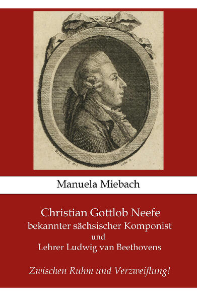 Christian Gottlob Neefe | Manuela Miebach