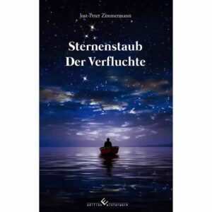 Sternenstaub - Der Verfluchte | Jost-Peter Zimmermann