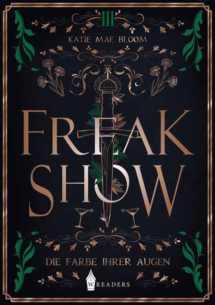 Freakshow Die Farbe ihrer Augen | Katie Mae Bloom