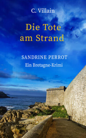 Sandrine Perrot: Die Tote am Strand | Christophe Villain