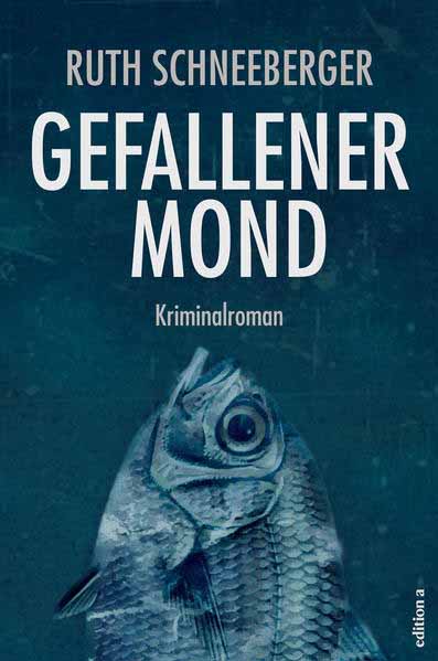 Gefallener Mond | Ruth Schneeberger