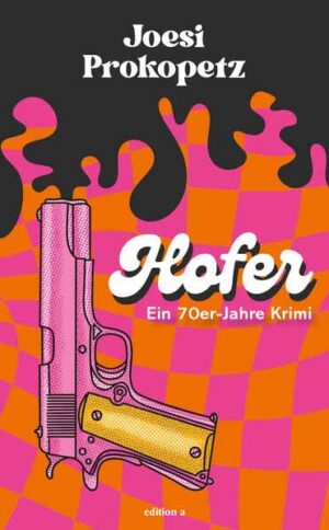 Hofer | Joesi Prokopetz
