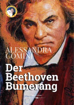 Der Beethoven Bumerang Ein Megan Crespi-Krimi | Alessandra Comini