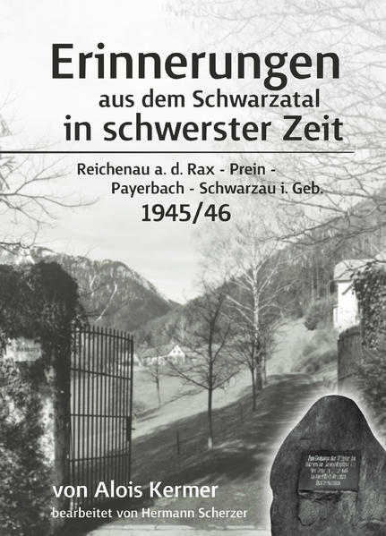 Erinnerungen aus dem Schwarzatal in schwerster Zeit | Bundesamt für magische Wesen