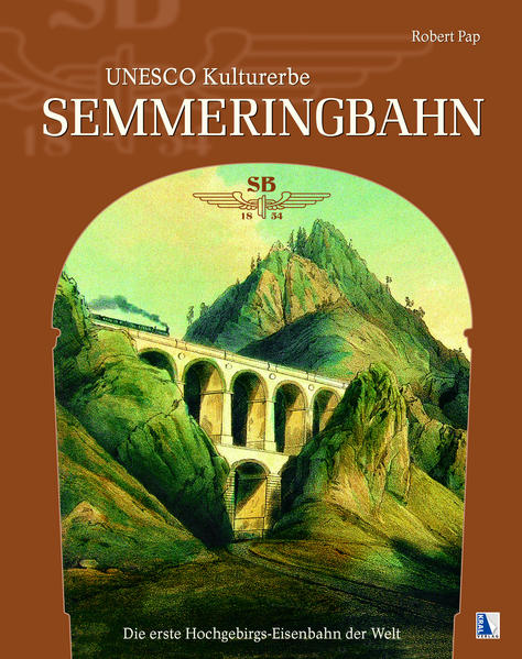 UNESCO Kulturerbe Semmeringbahn | Bundesamt für magische Wesen