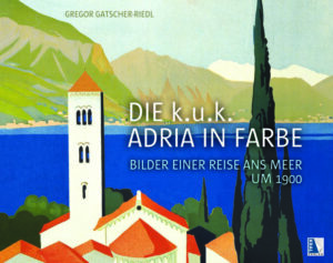 Die k.u.k. Adria in Farbe | Bundesamt für magische Wesen