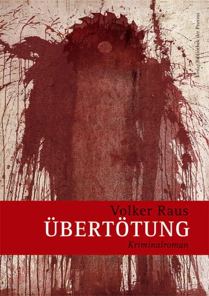 Übertötung | Volker Raus