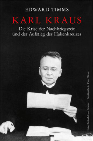 Karl Kraus  Die Krise der Nachkriegszeit und der Aufstieg des Hakenkreuzes | Bundesamt für magische Wesen