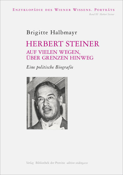 Herbert Steiner  Auf vielen Wegen