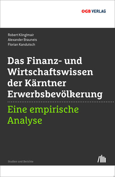 Finanz- und Wirtschaftswissen der Kärtner Erwerbsbevölkerung | Bundesamt für magische Wesen