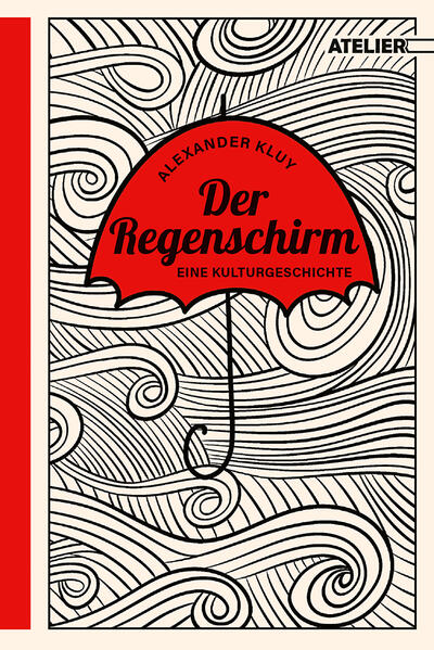 Der Regenschirm | Alexander Kluy