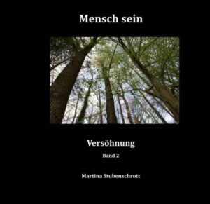 Gedichte und Gedanken zur Versöhnung ...sich selbst liebevoll verstehen, unserer Welt achtsam begegnen, in der Unvollkommenheit die Schönheit erkennen und die Gezeiten des Lebens annehmen.