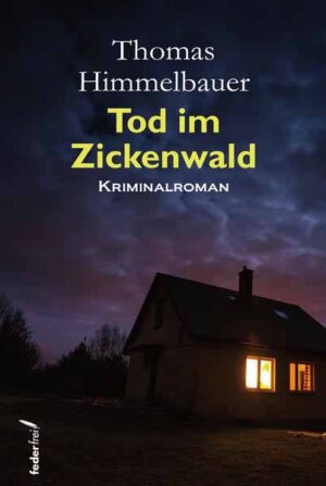 Tod im Zickenwald | Thomas Himmelbauer