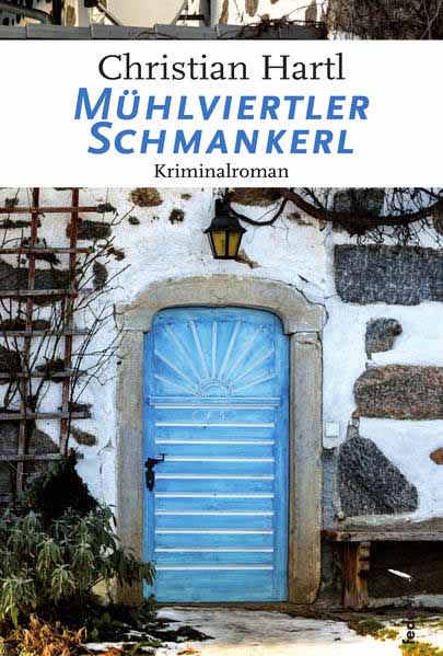 Mühlviertler Schmankerl | Christian Hartl