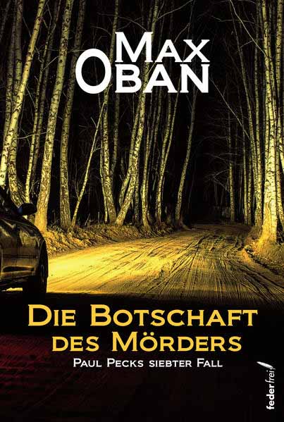 Die Botschaft des Mörders | Max Oban