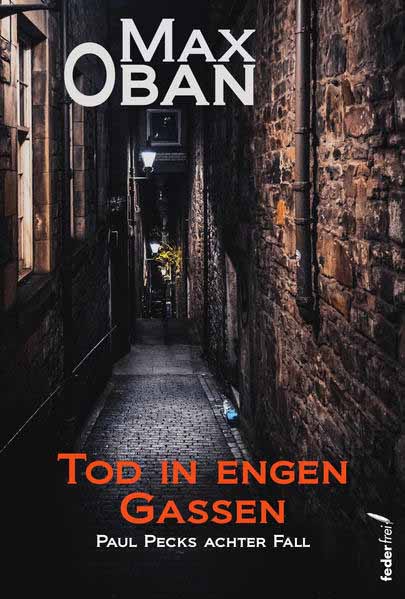 Tod in engen Gassen | Max Oban