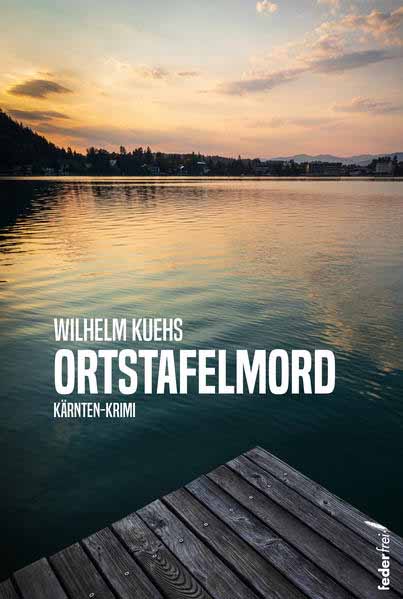 Ortstafelmord | Wilhelm Kuehs