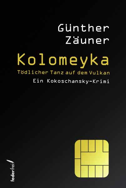 Kolomeyka Tödlicher Tanz auf dem Vulkan | Günther Zäuner