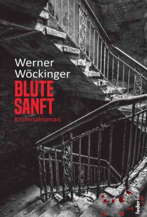 Blute sanft | Werner Wöckinger