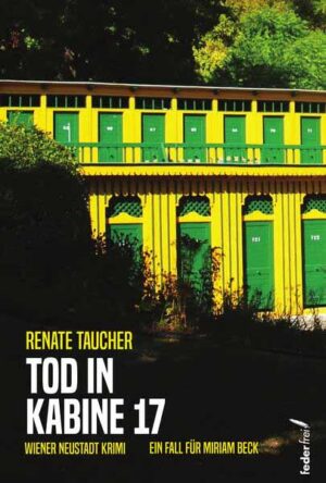 Tod in Kabine 17 | Renate Taucher