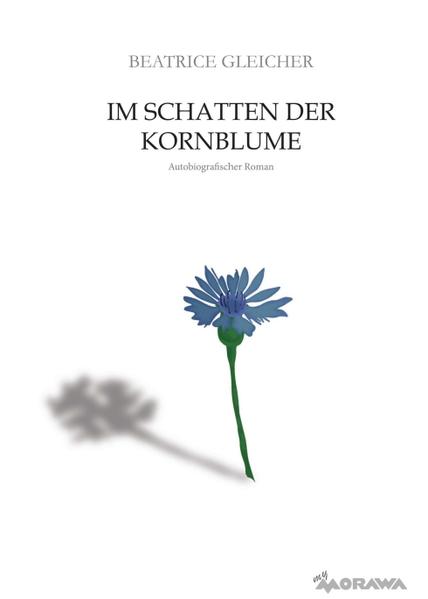 Eine ungewöhnliche Geschichte über die Liebe, das Leben, das Überleben im Schatten der Kornblume, dem Zeichen der Nazis.