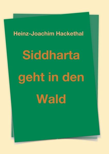 Siddharta geht in den Wald um da, in meditativer Ruhe und Stille, zu sterben. Was geschieht in diesen letzten Stunden seines Lebens?