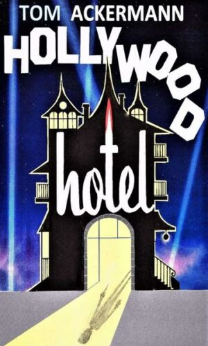 Hollywood Hotel | Bundesamt für magische Wesen