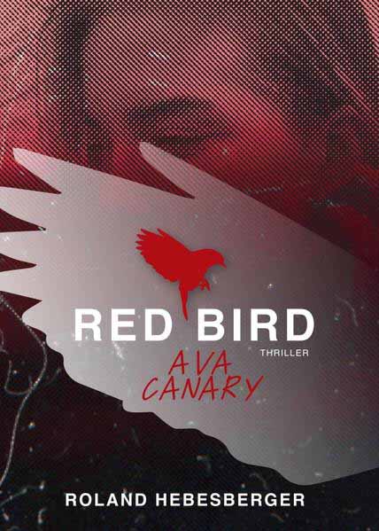 Red Bird - Ava Canary | Roland Hebesberger