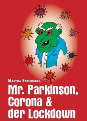 Mr. Parkinson, Corona & der Lockdown | Bundesamt für magische Wesen
