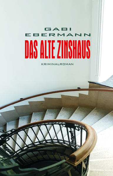 Das alte Zinshaus | Gabi Ebermann