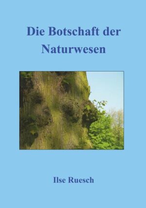 Die Naturwesen fordern uns liebevoll auf, mit ihnen in Kontakt zu treten. Sie bieten uns ihre Zusammenarbeit an, um gemeinsam in dieser Zeit des Wandels zum Besten Aller auf der Erde zu wirken und damit Heilung für die Welt zu bringen.