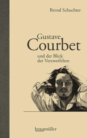 Gustave Courbet und der Blick der Verzweifelten | Bundesamt für magische Wesen