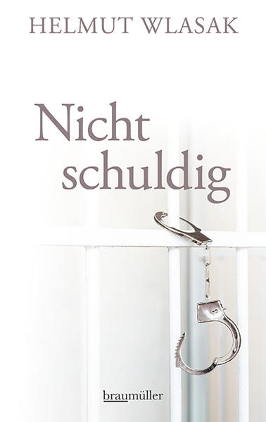 Nicht schuldig | Helmut Wlasak