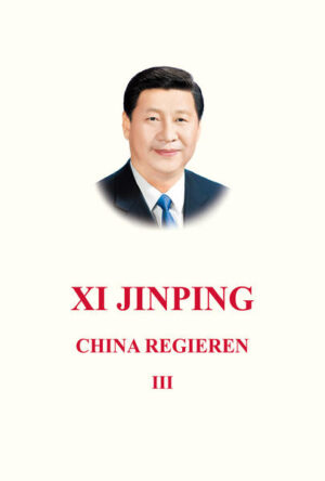 Xi Jingping: China Regieren III | Bundesamt für magische Wesen