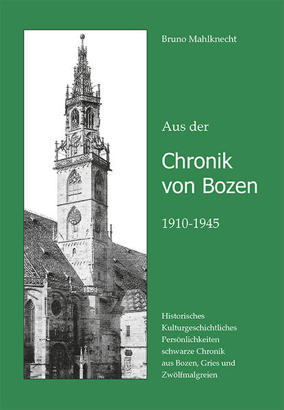 Aus der Chronik von Bozen 1910-1945 | Bundesamt für magische Wesen