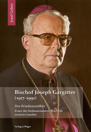 Bischof Joseph Gargitter (1917-1991) | Bundesamt für magische Wesen