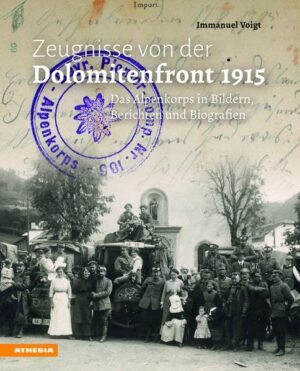 Zeugnisse von der Dolomitenfront 1915 | Bundesamt für magische Wesen