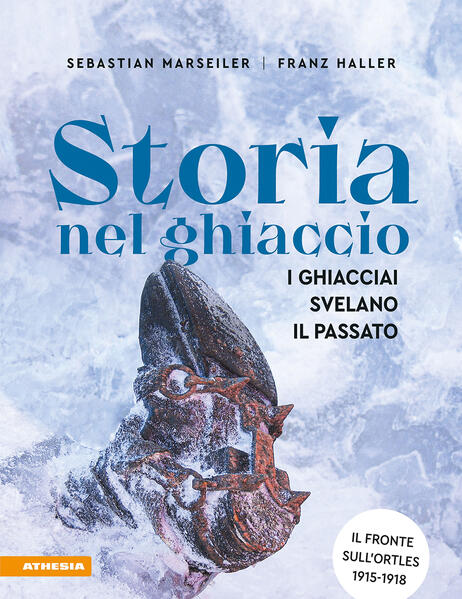 Storia nel ghiaccio | Franz Josef Haller, Sebastian Marseiler