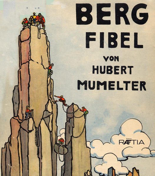 Der bekannte Südtiroler Schriftsteller, Künstler und Skilehrer Hubert Mumelter hat in den Dreißigerjahren des vorigen Jahrhunderts in Versform eine Reihe von humoristischen Fibeln herausgebracht, so beispielsweise die Skifibel, die Strandfibel und auch die Bergfibel. Der Rowohlt-Verlag in Berlin und nach dem Zweiten Weltkrieg der Langenmüller-Verlag in München brachten jeweils mehrere Ausgaben und Auflagen heraus