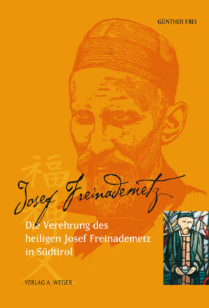 Die Verehrung des Heiligen Josef Freinademetz in Südtirol | Bundesamt für magische Wesen