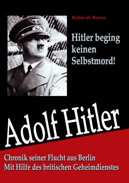 Adolf Hitler: Chronik seiner Flucht aus Berlin | Bundesamt für magische Wesen