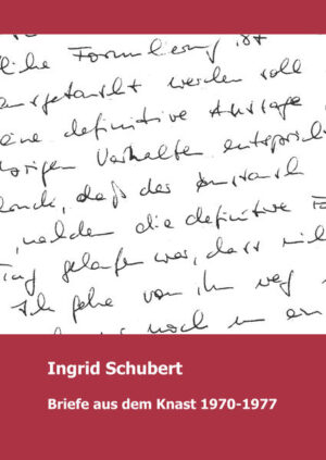 Ingrid Schubert Briefe aus dem Knast 1970-1977 | Bundesamt für magische Wesen