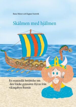 Den fräcke gynnaren Rycus retar gallfeber på sina medmänniskor med sina tilltag för egen vinning och förlustelser. Handlingen utspelar sig under vikingatiden, med ett avsnitt in i antiken. Han tror att han är den smartaste av de smarta, men faller allt som oftast på eget grepp. Hela historien är helt tagen ur fantasin, och likaså de flesta av karaktärerna. Förhoppningsvis kommer läsaren att dra på smilbanden titt som tätt och för en stund glömma vardagens bestyr. Ett humoristiskt anslag med historiska inslag av uppdiktade vikingafigurer i deras framfart i 700- talets Europa.