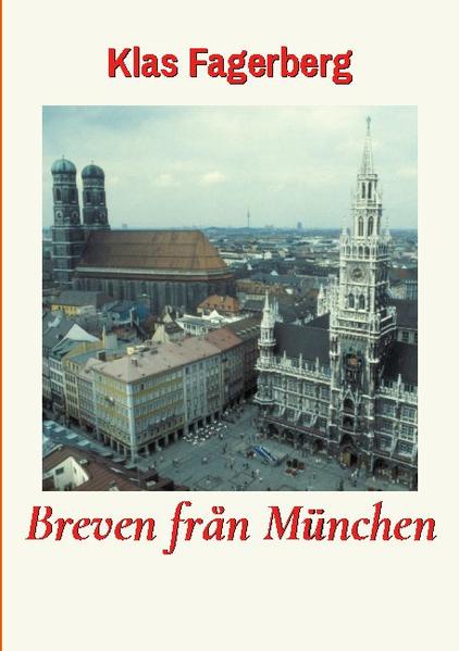 I boken Breven från München beskriver författaren i brevform hur det var att bosätta sig i denna storstad i hjärtat av Europa. När man över en weekend når både Venedig, Paris, Rivieran, Prag, för att inte tala om alla de stora vintersportorterna i Österrike och Schweiz, med tåg förstås, finns det egentligen inte mycket att klaga på. Över tvåhundra vykort blev hemskickade till föräldrarna under dessa 8 år. Boken är en naturlig fortsättning på den första boken Min Resa, och websidan www.fagra.st innehåller mer bilder och videosnuttar.