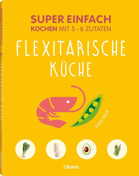 Die Super-Einfach-Reihe bietet eine tolle und abwechslungsreiche Auswahl an schmackhaften Gerichten mit maximal 6 Zutaten. * Einfache und praktische Rezepte * Übersichtliche Zutaten * Clevere Kochvorschläge für jeden Tag