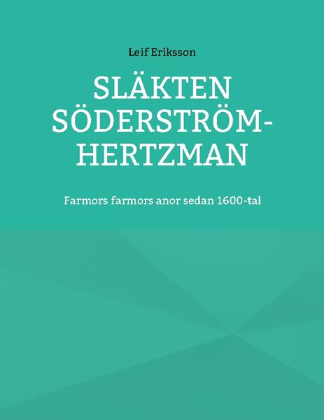 Släkten Söderström-Hertzman | Leif Eriksson