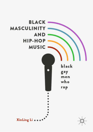 Black Masculinity and Hip-Hop Music: Black Gay Men Who Rap | Bundesamt für magische Wesen